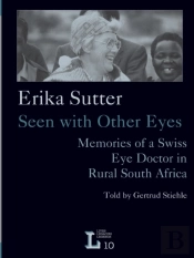 Erika Sutter: Seen With Other Eyes