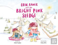 Erin, Bauer And The Bright Pink Sledge