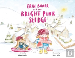 Bertrand.pt - Erin, Bauer And The Bright Pink Sledge