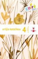 Erlijio Katolikoa. 4 Lehen Hezkuntza. Kairé Berria