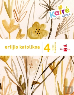 Bertrand.pt - Erlijio Katolikoa. 4 Lehen Hezkuntza. Kairé Berria
