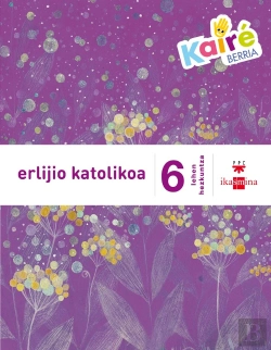 Bertrand.pt - Erlijio Katolikoa. 6 Lehen Hezkuntza. Kairé Berria