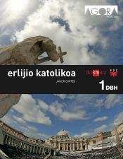 Erlijio Katolikoa. Dbh 1. Ágora