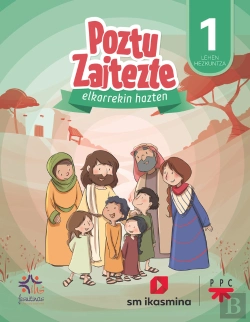 Bertrand.pt - Erlijio Katolikoa, Lh 1. Poztu Zaitezte. Elkarrekin Hazten