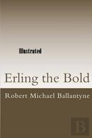 Erling The Bold Illustrated