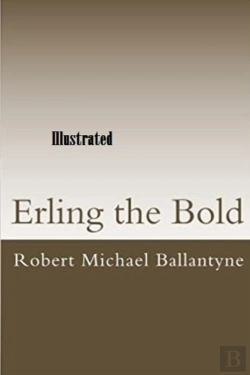 Bertrand.pt - Erling The Bold Illustrated
