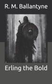 Erling The Bold