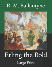 Erling The Bold