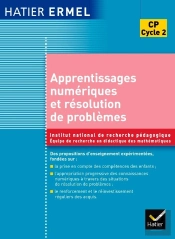 Ermel : Apprentissages Numériques Et Résolution De Problemes ; Cp ; Cycle 2