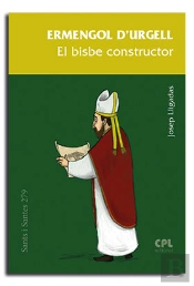 Ermengol D'Urgell. El Bisbe Constructor