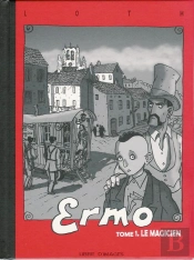 Ermo T.1 ; Le Magicien