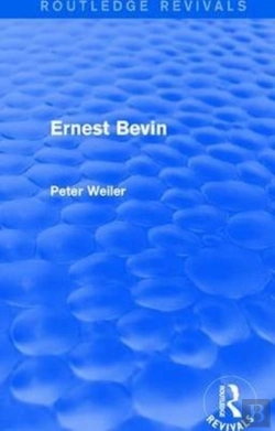 Bertrand.pt - Ernest Bevin (Routledge Revivals)