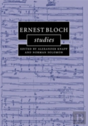 Ernest Bloch Studies