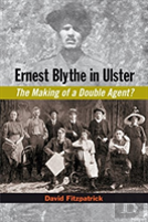 Ernest Blythe In Ulster