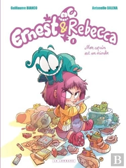 Bertrand.pt - Ernest & Rebecca Tome 1 : Mon Copain Est Un Microbe
