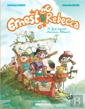 Ernest & Rebecca Tome 7 : Il Faut Sauver Monsieur Rébaud !