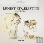 Ernest Et Celestine Et Nous