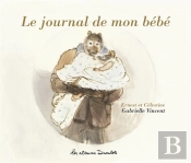 Ernest Et Célestine ; Le Journal De Mon Bébé