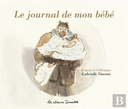 Bertrand.pt - Ernest Et Célestine ; Le Journal De Mon Bébé