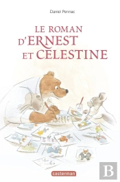 Ernest Et Célestine : Le Roman