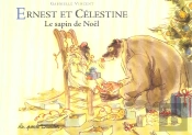 Ernest Et Celestine ; Le Sapin De Noel