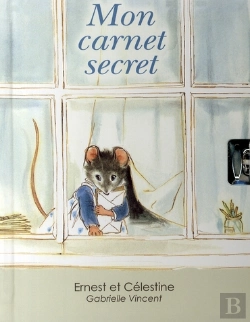 Bertrand.pt - Ernest Et Célestine ; Mon Carnet Secret
