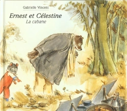 Bertrand.pt - Ernest Et Celestine Sont A La Cabane