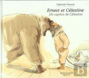 Ernest Et Celestine ; Un Caprice De Celestine