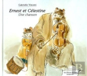 Ernest Et Celestine ; Une Chanson