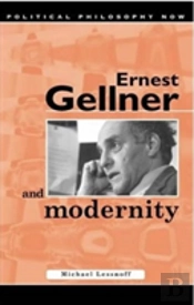Ernest Gellner And Modernity