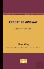 Ernest Hemingway - American Writers 1