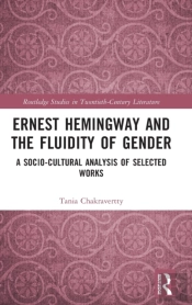 Ernest Hemingway And The Fluidity Of Gender