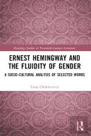 Ernest Hemingway And The Fluidity Of Gender