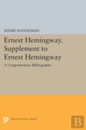 Ernest Hemingway. Supplement To Ernest Hemingway