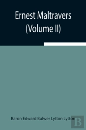 Ernest Maltravers  Volume Ii