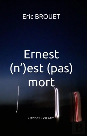 Ernest (N')Est (Pas) Mort
