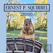 Ernest P. Squirrel Released