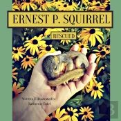 Ernest P. Squirrel Rescued