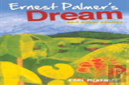 Ernest Palmer'S Dream