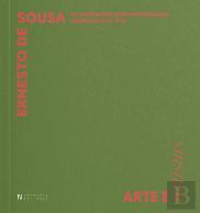 Ernesto de Sousa - Da Vanguarda como Necessidade. Crónicas 1974-1978 
