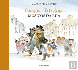 Bertrand.pt - Ernesto E Celestina, Músicos De Rúa