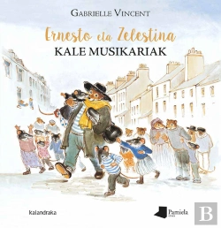 Bertrand.pt - Ernesto Eta Zelestina, Kale Musikariak