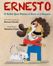 Ernesto - O robô que pintou o Sono e a Doçura
