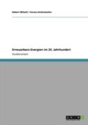 Erneuerbare Energien Im 20. Jahrhundert