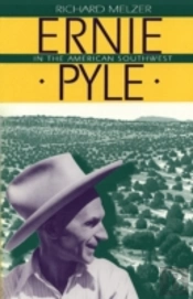 Ernie Pyle In The American Southwest