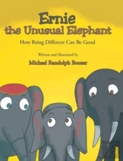 Ernie The Unusual Elephant