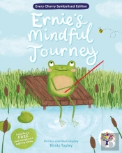 Ernie'S Mindful Journey: Accessible Symbolised Edition