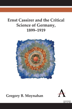 Bertrand.pt - Ernst Cassirer And The Critical Science Of Germany, 18991919