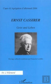 Ernst Cassirer ; Geist Und Leben