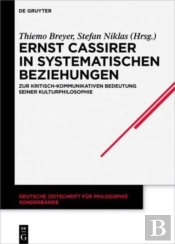 Ernst Cassirer In Systematischen Beziehu